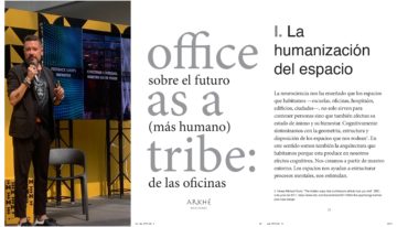 “Office as a tribe “ (sobre el futuro más humano de las oficinas) . Juan Carlos Baumgartner